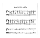 Lead Us Night And Day -Text written by Julia Ann Falknor